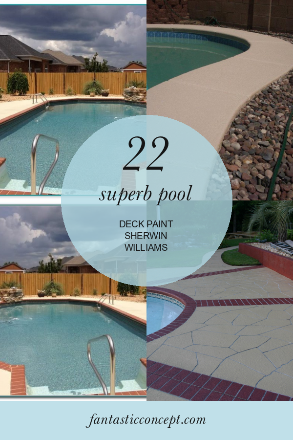 22 Superb Pool Deck Paint Sherwin Williams Home, Family, Style and